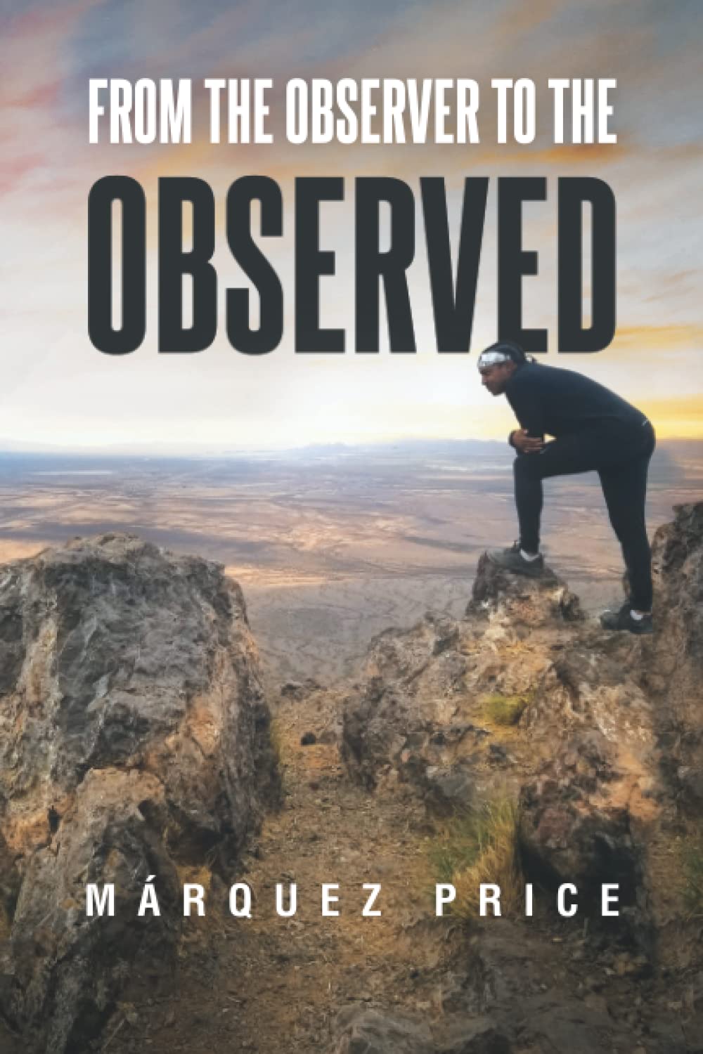 From the Observer to the Observed (Paperback)